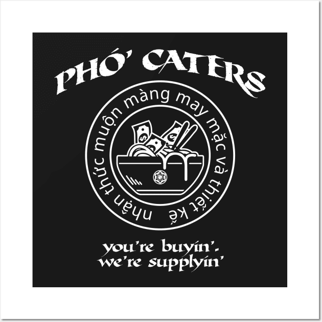 Pho Caters Wall Art by Hindsight Apparel
